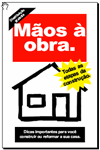 Mãos a obra
